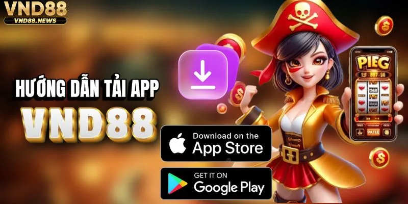 Hướng dẫn tải app VND88 nhanh gọn nhất
