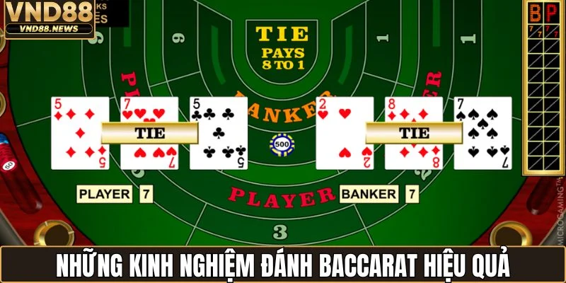 Baccarat Online - Trải Nghiệm Bàn Bài Chuẩn Quốc Tế 3 Những kinh nghiệm đánh baccarat hiệu quả
