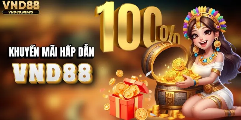 Săn khuyến mãi hấp dẫn chỉ có ở nhà cái VND88